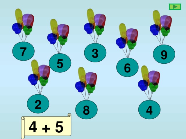 7 3 9 5 6 2 8 4 4 + 5