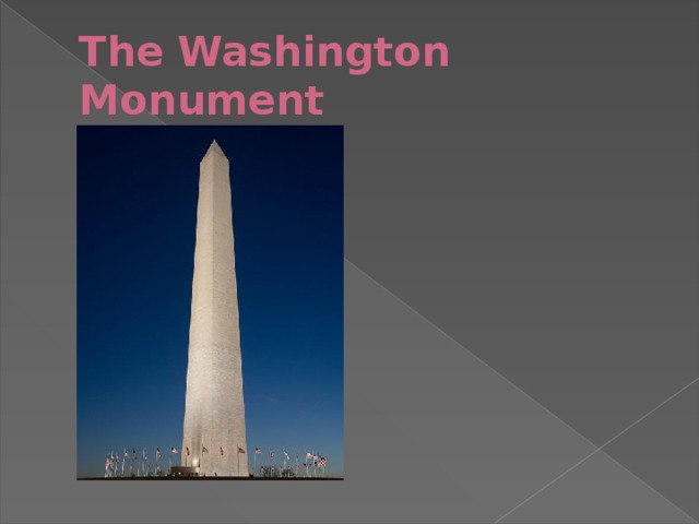 The Washington Monument