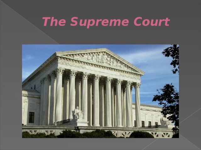 The Supreme Court
