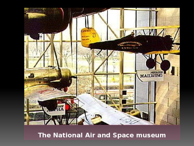 The National Air and Space museum