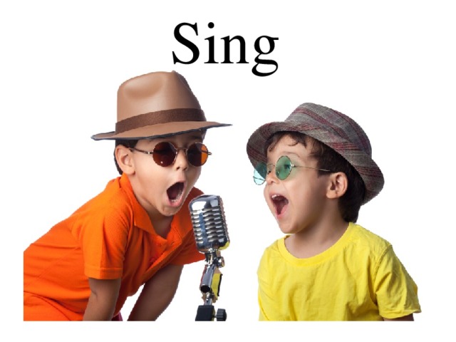 Sing 