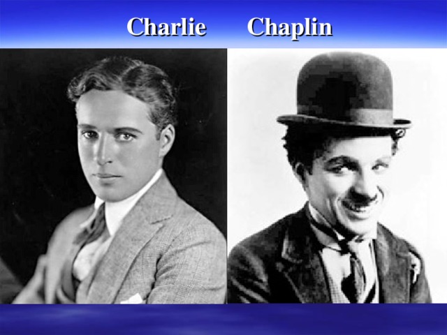 Charlie Chaplin  