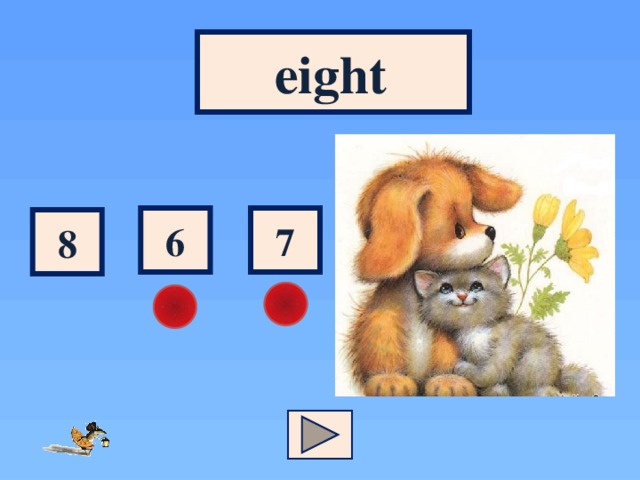 eight  6 7 8