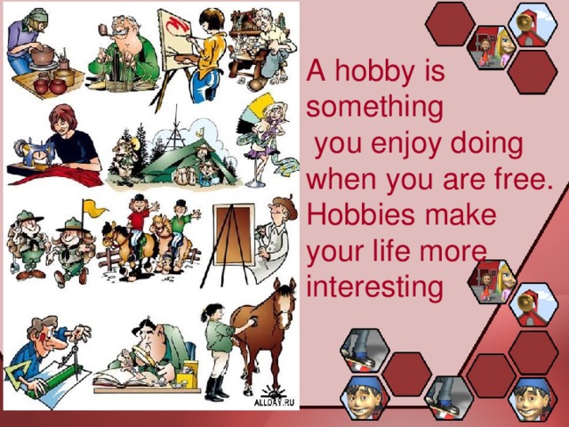 Make do hobbies