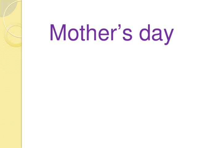  Mother’s day 