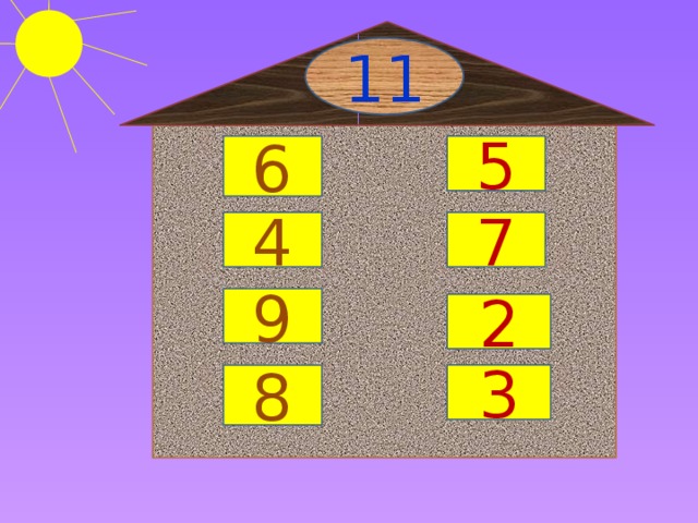 11 6 5 7 4 9 2 8 3