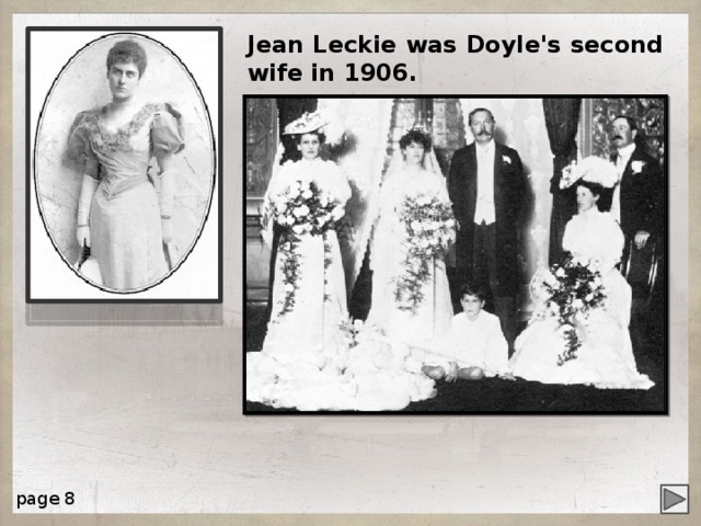 Jean Leckie was Doyle's second wife in 1906. page 8 