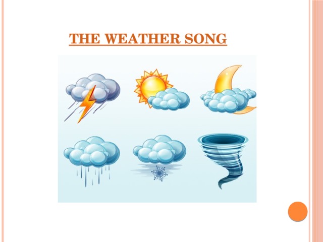 The Weather Song