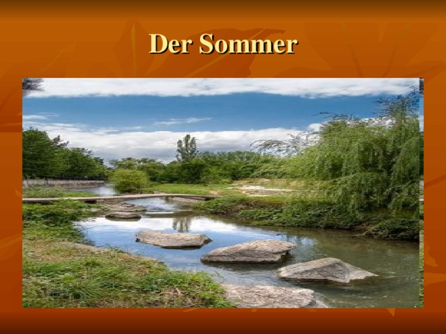 Der Sommer 