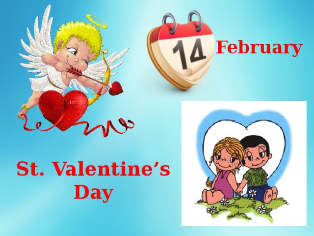 February St. Valentine’s Day 