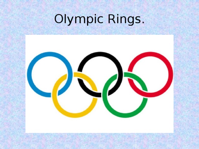 Olympic Rings.