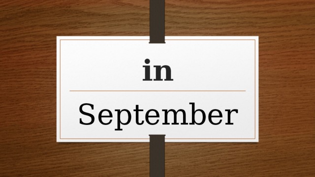 in September 