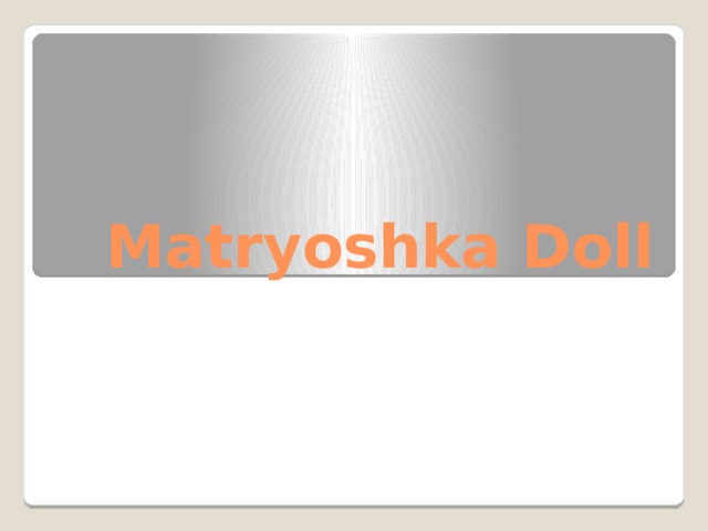 Matryoshka Doll 