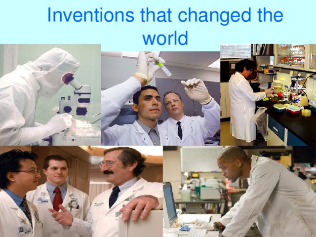 Inventions that changed the world 