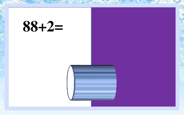 88+2= 90 