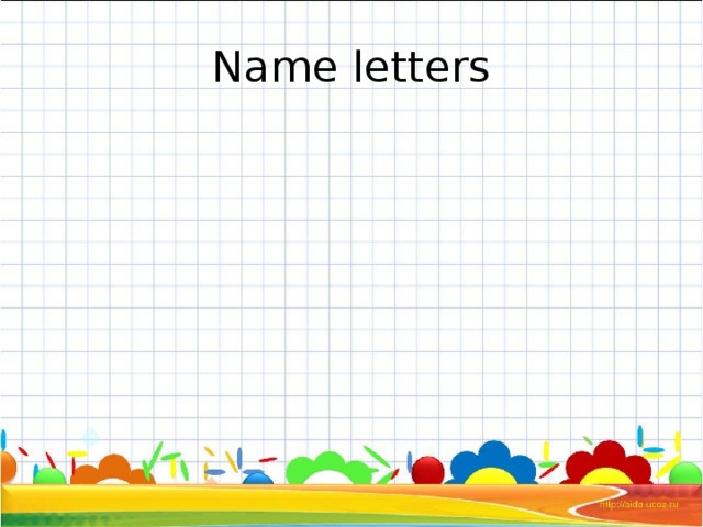 Name letters 