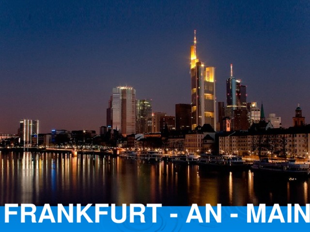 FRANKFURT - AN - MAIN 