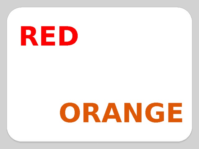 RED ORANGE 