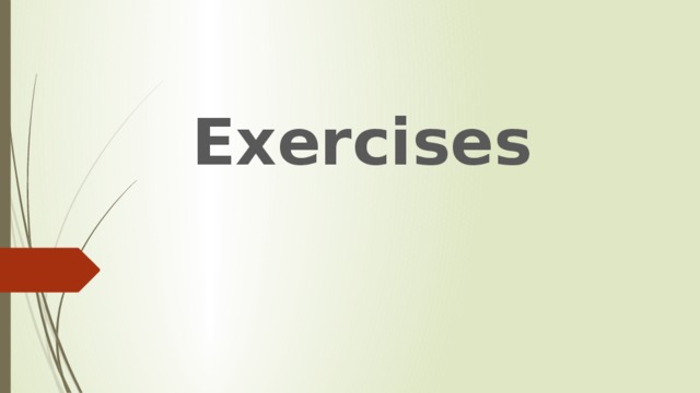  Exercises  