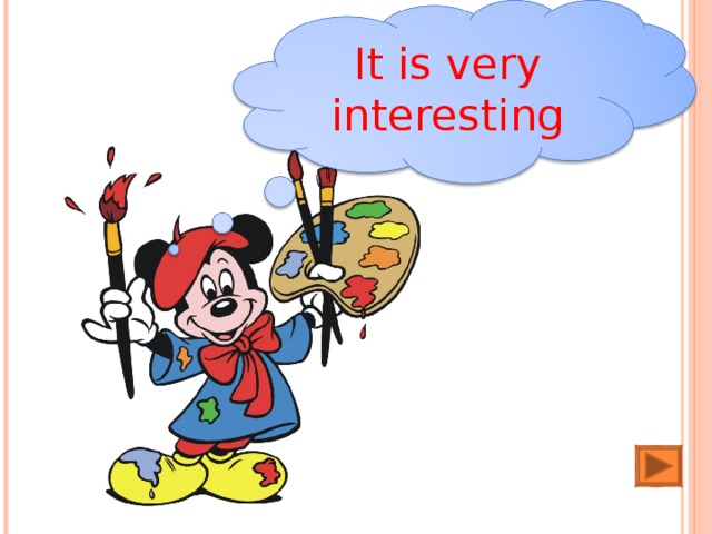 It is very interesting 