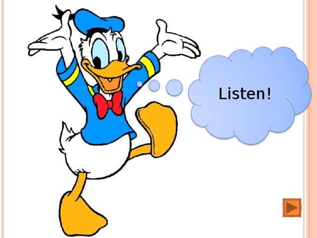 Listen! 