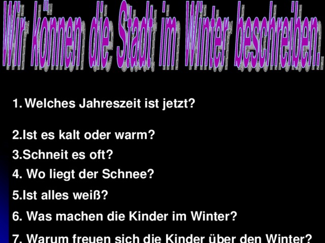 Welches Jahreszeit ist jetzt?