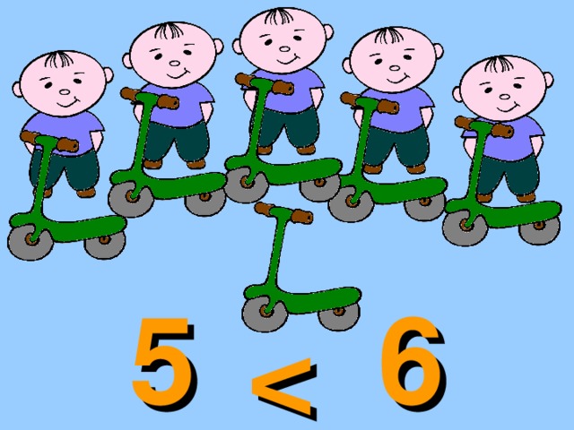 6  5 