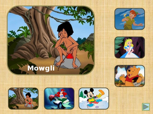 Mowgli