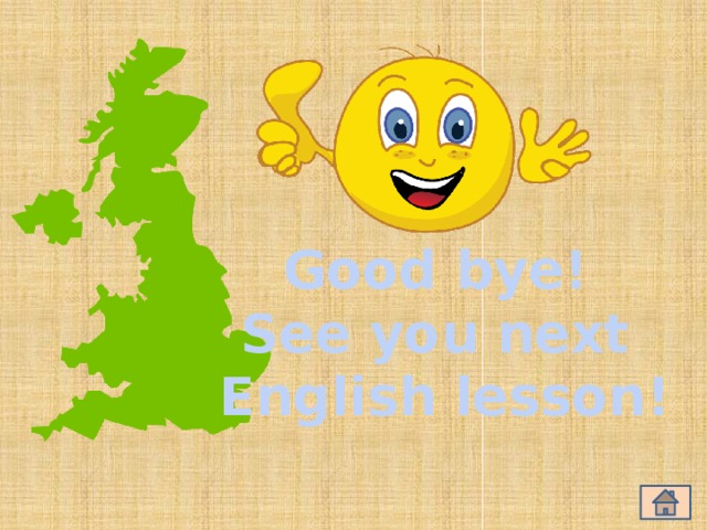 Good bye! See you next English lesson!