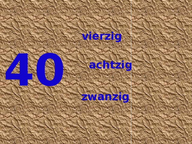 vierzig 40 achtzig zwanzig