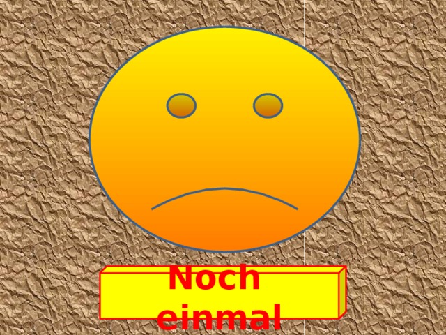Noch einmal