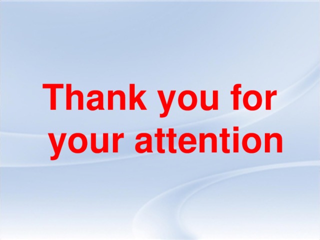 Thank you for your attention