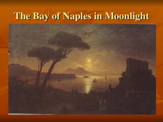 The Bay of Naples in Moonlight 