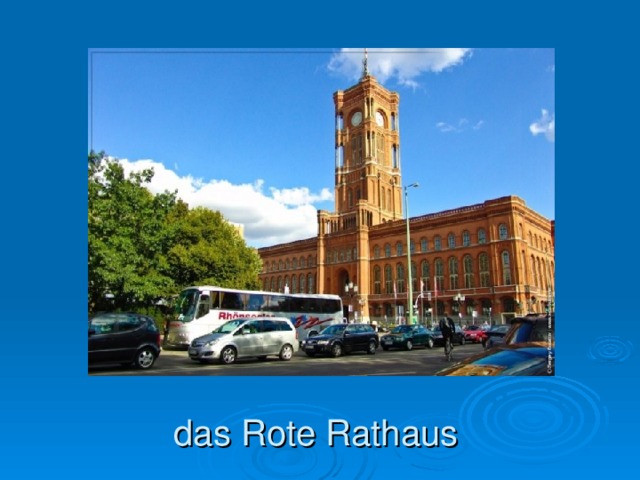 das Rote Rathaus