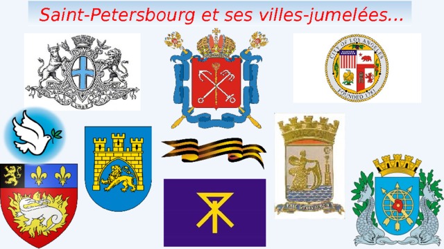  Saint-Petersbourg et ses villes-jumelées… 