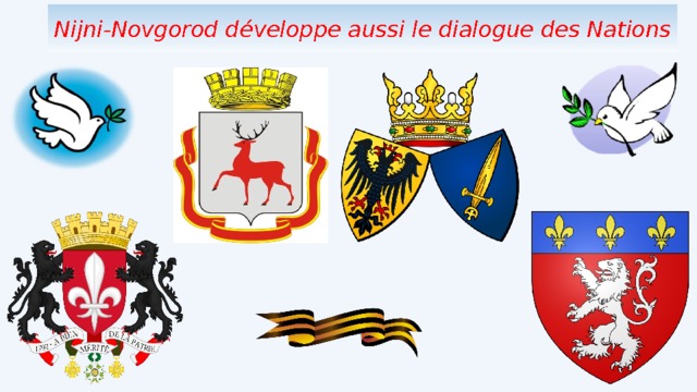 Nijni-Novgorod d éveloppe aussi le dialogue des Nations 