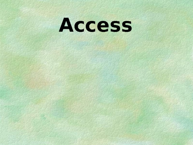 Access 