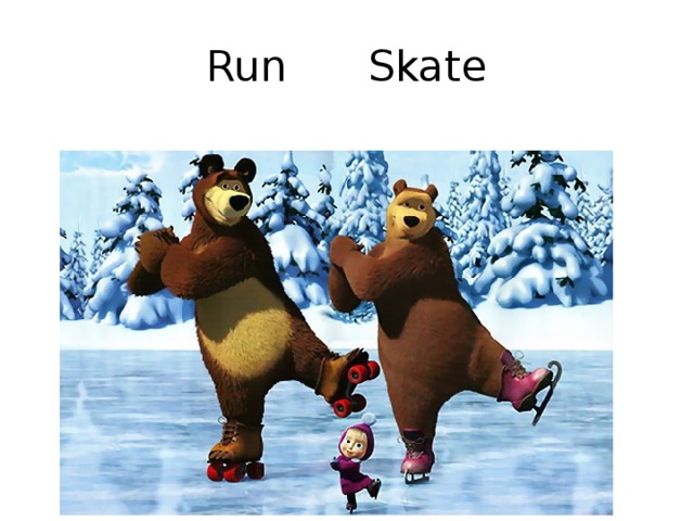 Run Skate 