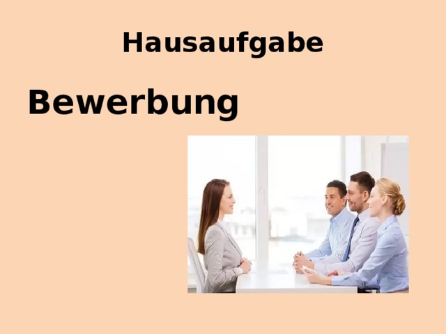 Hausaufgabe Bewerbung 