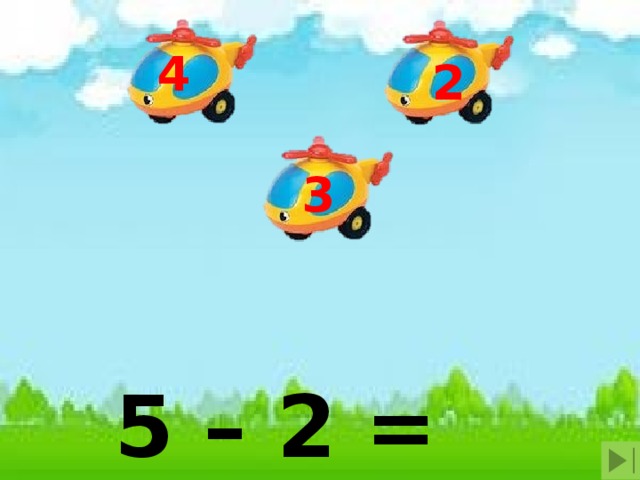 4 2 3 5 – 2 = 
