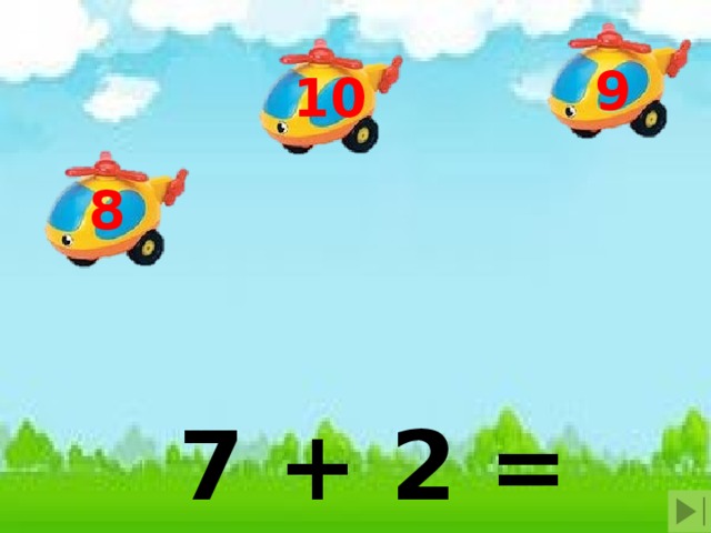 9 10 8 7 + 2 = 