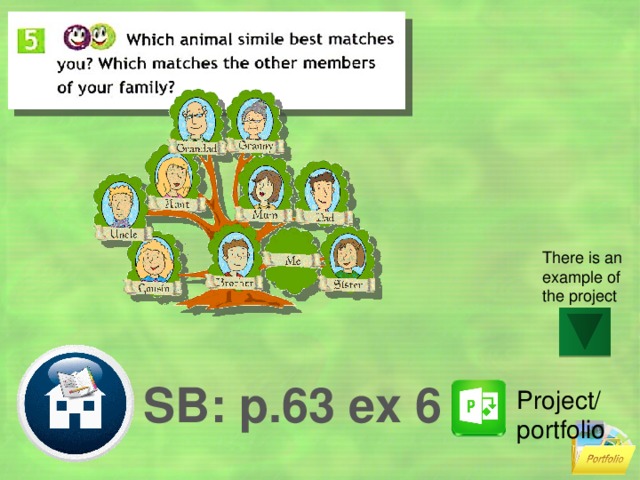 There is an example of the project SB: p.63 ex 6 Project/ portfolio 