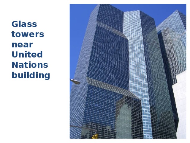 Glass towers near United Nations building 