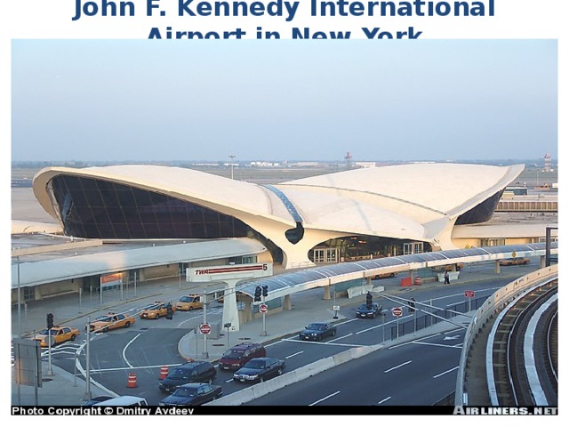 John F. Kennedy International Airport in New York 