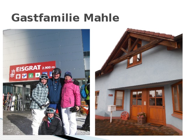 Gastfamilie Mahle 