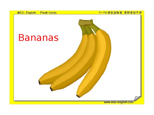 Bananas 