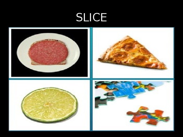 SLICE 