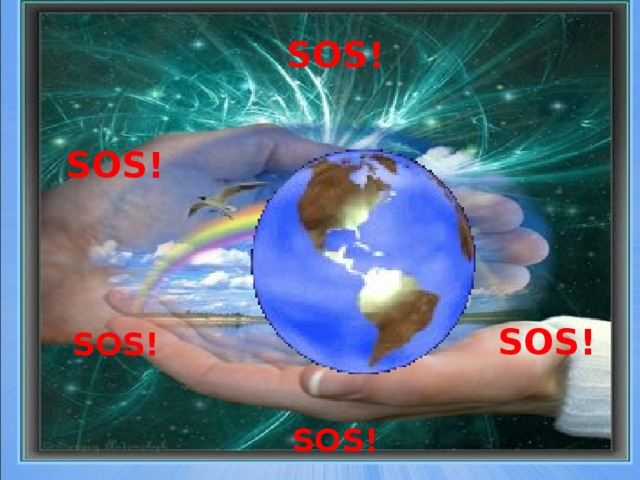 SOS! SOS! SOS! SOS! SOS!