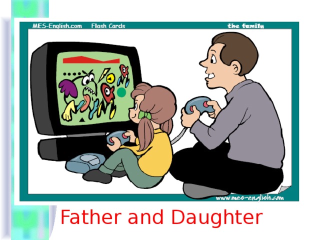 Father and Daughter 