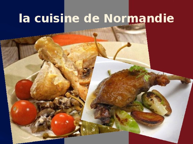 la cuisine de Normandie 